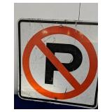 Standard no parking sign metal 
2