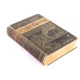 Life of Kit Carson by Burdett First Edition 1865