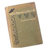 Wild Animals I have Known by Ernest Seton Thompson