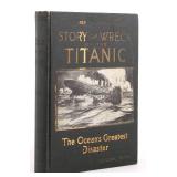 Story of the Wreck of the Titanic Memorial Edition