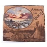 "Among The Rockies" 1904 Pictorial Quarto