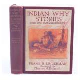Indian Why Stories by Frank B. Linderman c. 1915