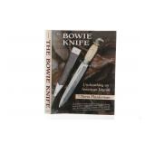 The Bowie Knife: Unsheathing an American Legend