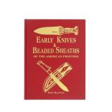1st Ed. Early Knives & Beaded Sheaths by Baldwin