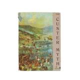 "The Custer Myth", Col. W.A. Graham, 1st Edition