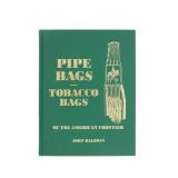 1st Ed. Pipe Bags - Tobacco Bags by John Baldwin