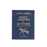 1st Ed. Bows Arrows & Quivers by John Baldwin