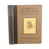 1923 1st Ed. The Book of the American Indian