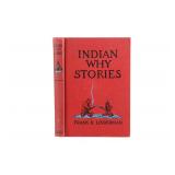 Indian Why Stories 1st Ed. Linderman, C.M. Russell