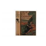 "Life of Kit Carson", Ellis, 1889 First Edition