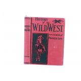 RARE 1901 'History of the Wild West' D. M. Kelsey