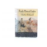 'Trails Plowed Under' Charles Russell 1927 1st Ed.