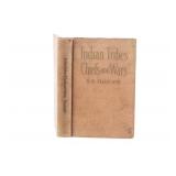 'Indian Tribes Chiefs and Wars' 1st Edition 1910