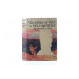 1949 1st Ed. 'The Story of Man in Yellowstone'