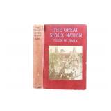 1st Ed. 'The Great Sioux Nation' by Hans 1907