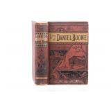Life of Daniel Boone by Hartley First Edition 1865