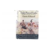 1st Ed. 'Trails Plowed Under' Charles Russell 1927