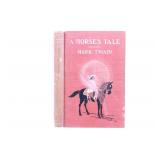 1907 1st Edition Mark Twain 'A Horse's Tale'