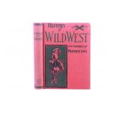 RARE 1901 'History of the Wild West' D. M. Kelsey
