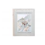 "Good Medicine" Charles M. Russell 1st Ed. 1929