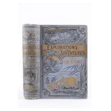 1891 Explorations and Adventures of Henry Stanley