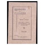 1929 Memoirs of a Pioneer by George Lathrop