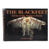 Blackfeet Artist Of the Northern Plains By Scriver