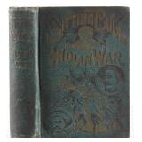 1891 First Edition Sitting Bull & The Indian War