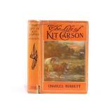 The Life of Kit Carson by Charles Burdett 1902