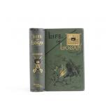 Life of Logan by George F. Dawson First Ed. 1887