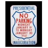 1961 John F. Kennedy Inauguration No Parking Sign