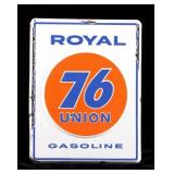 Royal 76 Union Gasoline Pump Porcelain Sign