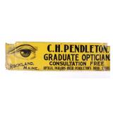 C.H. Pendleton Optician Embossed Tin Sign