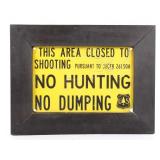 USFS No Hunting - No Dumping Sign Belfry, MT