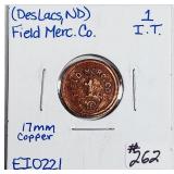 Field Merc. Co. (Des Lacs, ND)  R-4  1 IT