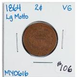 1864   Lg motto  Two Cent   VG