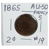 1865  'Fancy 5'  Two Cent   AU-50