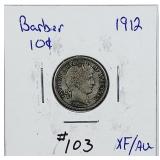1912  Barber Dime   XF/AU