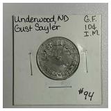 Gust Sayler  Underwood , N.D.  token