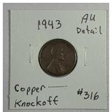 1943  Lincoln Cent   AU-detail   "Copper Knockoff"