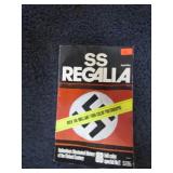 ILLUSTRATED HISTORY OF NAZI SS REGALIA