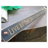 LIVE BY THE SUN SIGN