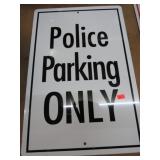 POLICE PARKING ONLY SIGN