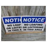 2-- NO LOAFING OR LOITERING SIGNS