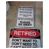 RETIRED & NO SOLICITING SIGNS