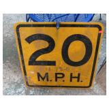 18" X 18" 20 MPH  ROAD SIGN