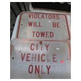 12" X 18" CITY VEHICLE ONLY & VEHICLE TOWING SIGNS
