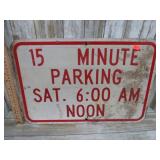 15 MINUTE PARKING SIGN