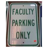 FACULTY PARKING ONLY SIGN