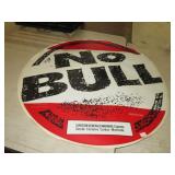 WINTSON NO BULL STICK-ON SIGN
